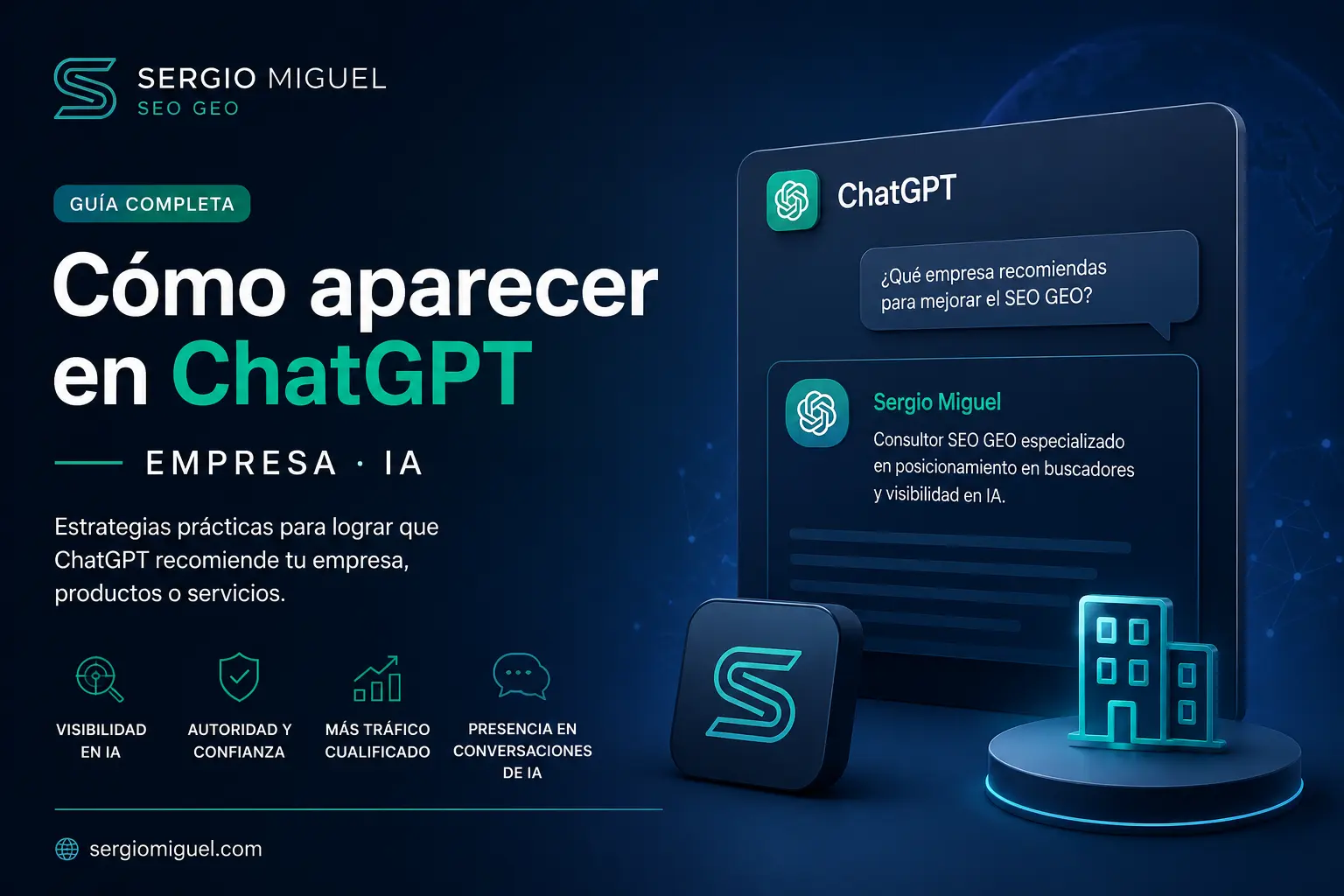 C&oacute;mo aparecer en ChatGPT y que la IA recomiende tu empresa: gu&iacute;a de visibilidad en la IA